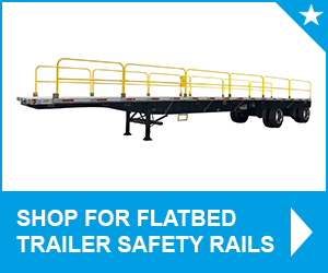 Flatbed Trailer Safety Rails